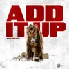 About Add It Up Song