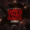 About Gave That Back (feat. Baby Grizzley) Song