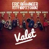 About Valet (feat. Fetty Wap and 2 Chainz) Song