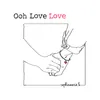 About Ooh Love Love Song