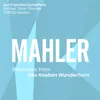 Mahler: Des Knaben Wunderhorn: Urlicht