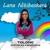 About Tolong Katakan Kepadaku Song