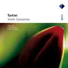 Tartini : Violin Concerto in A minor D115, 'A lunardo venier' : II Andante cantabile