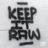 Keep It Raw