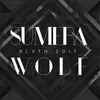 About Wolf BLVTH Edit Song