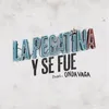 Y se fue (feat. Onda Vaga)