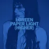 About Paper Light (Higher) Song