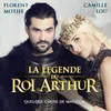 Quelque chose de magique (La Légende du Roi Arthur) Radio Edit