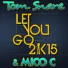 Let You Go 2k15 French Radio Edit