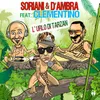 L'urlo di Tarzan Gigi Soriani & Max D'Ambra Radio Edit (feat. Clementino)