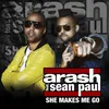 She Makes Me Go (feat. Sean Paul) [Radio Edit]