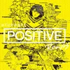 POSITIVE feat. Dream Ami Yasutaka Nakata (CAPSULE) REMIX