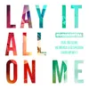 Lay It All on Me (feat. Big Sean, Vic Mensa & Ed Sheeran) Rudi VIP Mix