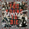 Too Young to Die Pineapple & Palm Tree Mix