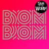 Bom Bom (Wookie Remix) [Wooke Remix]