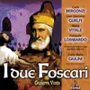 Verdi : I due Foscari : Act 1 "No... mi lasciate... andar io voglio a lui" [Lucrezia, Chorus]