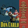 Verdi : Don Carlo : Act 1 "Dio, che nell'alma infondere" [Don Carlo, Rodrigo, Chorus, Un Frate]