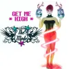 About Get Me High Song