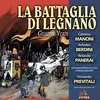 About Verdi : La battaglia di Legnano : Act 1 "O Magnanima e prima delle città lombarde" [Arrigo] Song