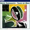Sarmanto : Tales of Max, An Odyssey in Jazz: Max and The Enchantress