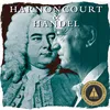 Handel : Concerto No.6 in D major - minor Op.3 No.6 HWV317 : II Ad libitum [Adagio, improvised]