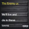 We'll Live and Die in These Towns US Version
