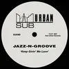 Keep Givin' Me Love (Marc's Tribe of Lunch Pail Mix)