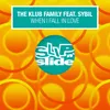 When I Fall In Love (feat. Sybil) [Knee Deep Classic Club Mix]
