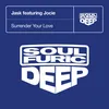 Surrender Your Love (feat. Jocie) Jask's Mix