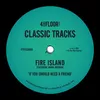 If You Should Need A Friend (feat. Mark Anthoni) [Fire Island Club Mix]