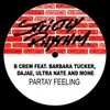 Partay Feeling (feat. Dajae, Barbara Tucker, Ultra Naté, Moné) More's Instrudub Mix