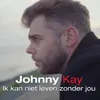 About Ik Kan Niet Leven Zonder Jou Song