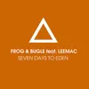 Seven Days To Eden (feat. LeeMac) Extended Mix