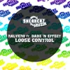 Loose Control (feat. Dadz 'N Effect) Dub Mix