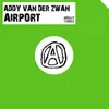 About Airport Addy van der Zwan Remix Song