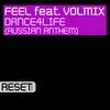 Dance4Life (Russian Anthem) [feat. Volmix] Instrumental