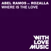 Where Is The Love (feat. Rozalla)