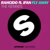 Fly Away (feat. IFan) Leroy Styles Remix