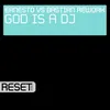 God Is A DJ Dub Mix