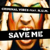 Save Me (feat. N.U.M.) Radio Edit