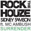 About Surrender (feat. MC Ambush) Song