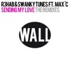 Sending My Love (feat. Max C) Cazzette's Already Super Human Remix