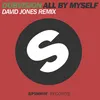 About All By Myself David Jones Remix Song