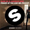 Power of You and Me (Teacup) [feat. Andreas Moe] [Sebastien Drums Remix]