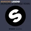 Legend Borgore & Carnage Remix