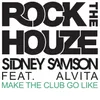 About Make The Club Go Like (feat. Alvita) Song