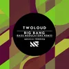 Big Bang Bass Modulators Extended Remix