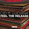 Feel The Release (feat. Luciana) Radio Edit