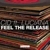 Feel The Release (feat. Luciana)