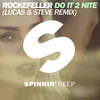 About Do It 2 Nite Lucas & Steve Remix Song